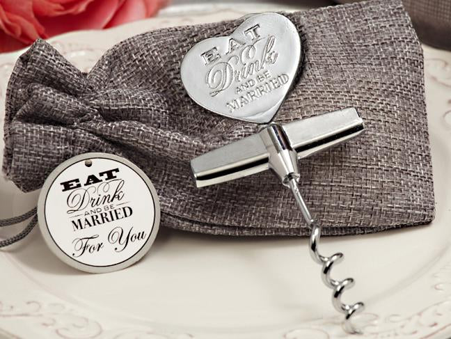 Eat, Drink, Be Married Chrome Wine opener Wedding Party Bridal Favors